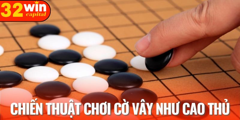 Tổng hợp những chiến thuật để chơi cờ vây